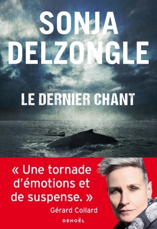 Le dernier chant Sonja Delzongle