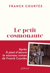 Le petit cosmonaute Franck Courtès Julliard