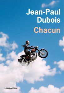 Chacun Jean-Paul Dubois L'Olivier