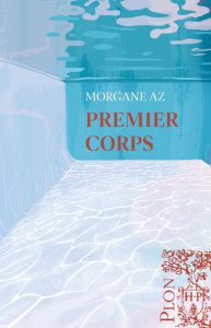 Premier corps Morgane Az Plon