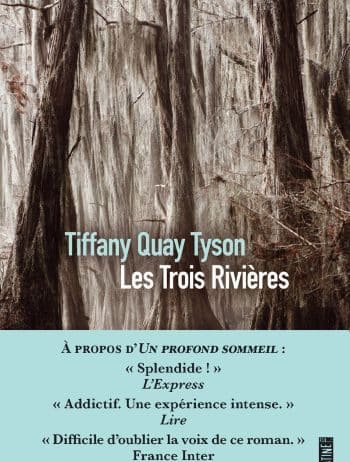Les Trois Rivières – Tiffany Quay Tyson Les trois rivières Tiffany Quay Tyson Sonatine